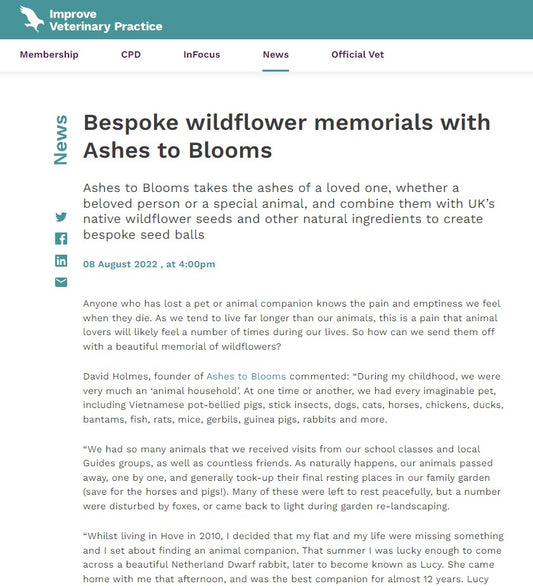 "Bespoke wildflower memorials with Ashes to Blooms" - Improve Veterinary Practice, August 2022