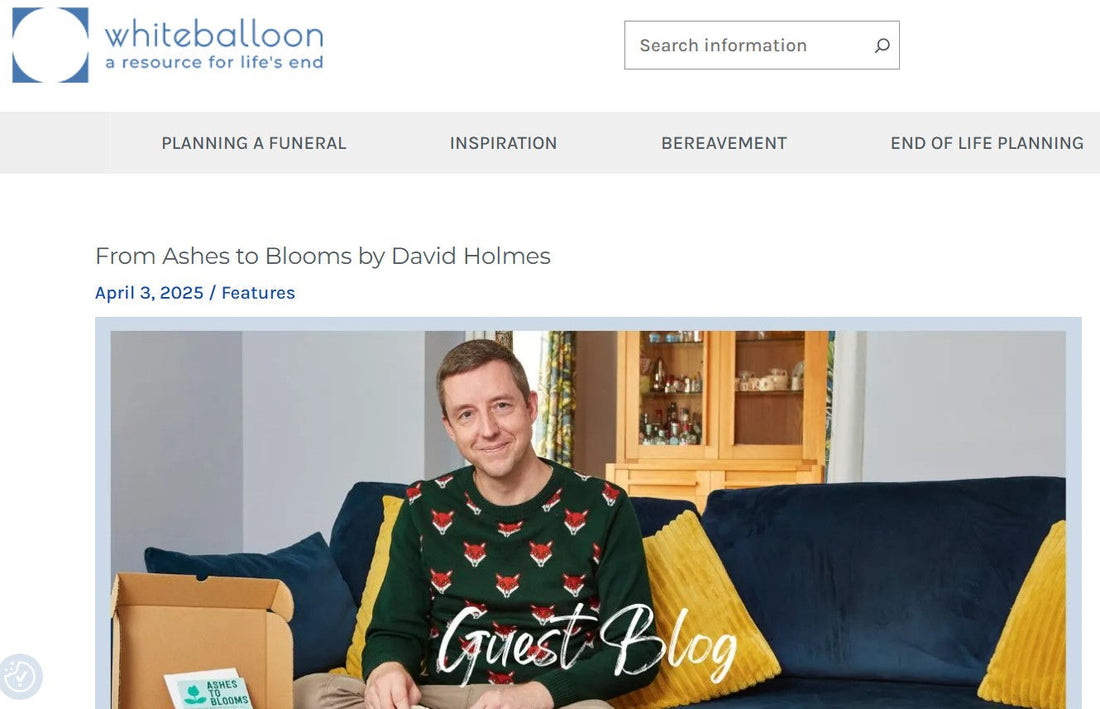 From Ashes to Blooms - White Balloon Funeral Hub (blog), 03/04/25